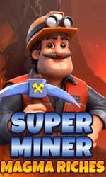 Super Miner Magma Riches